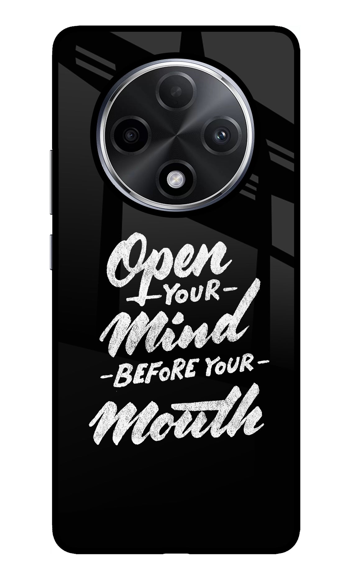 Open Your Mind Before Your Mouth Oppo F27 Pro Plus Glass Case