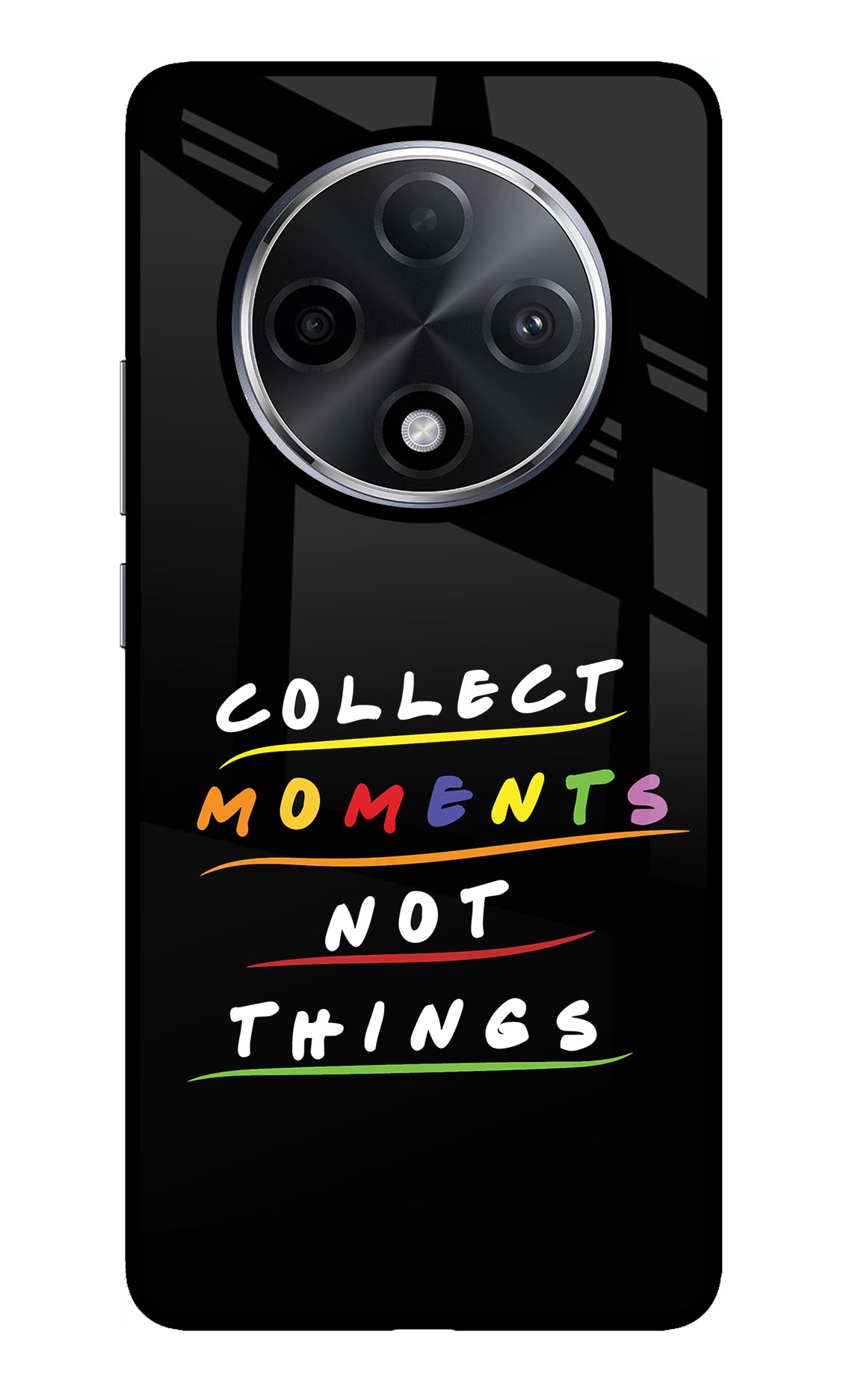 Collect Moments Not Things Oppo F27 Pro Plus Glass Case