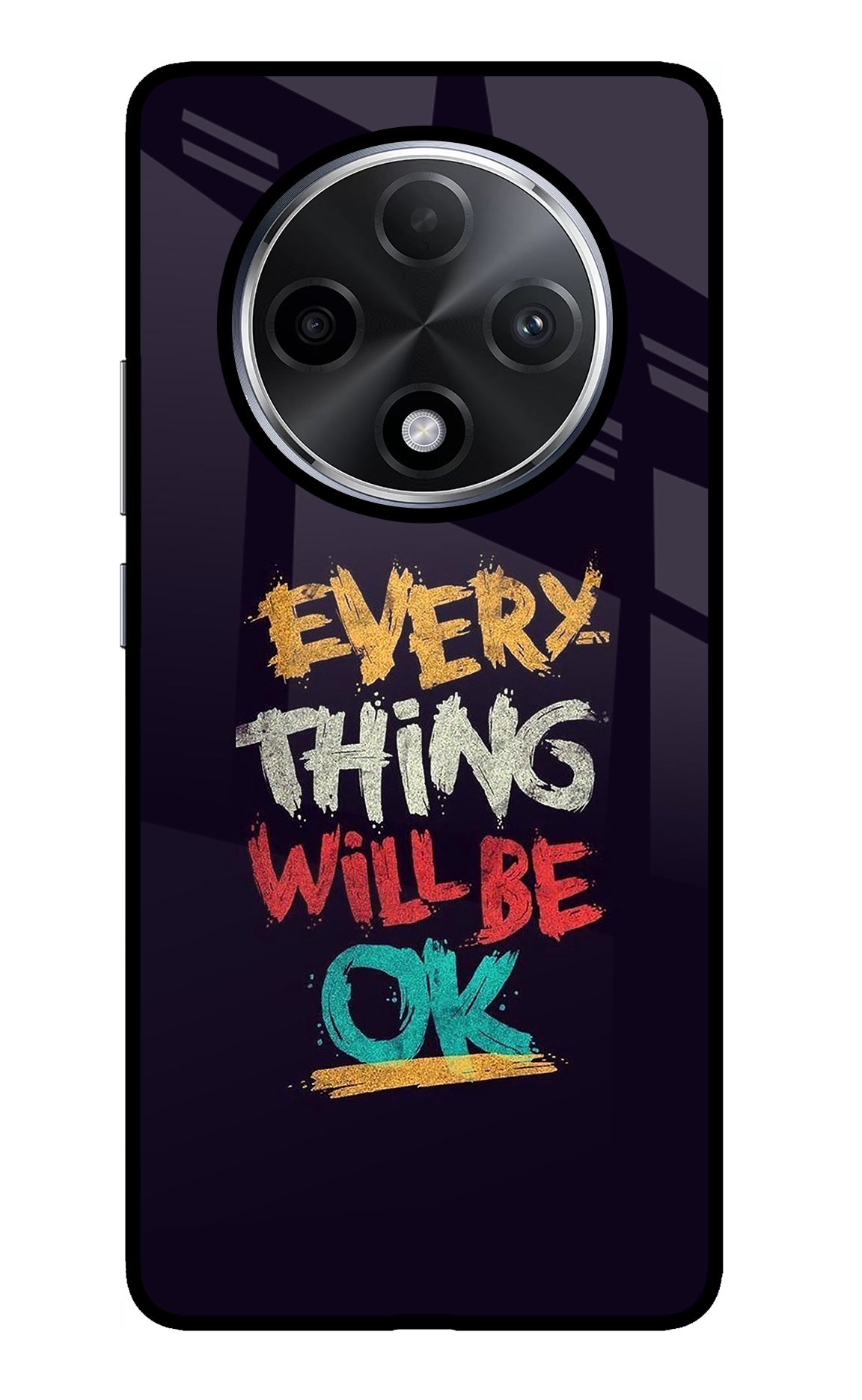 Everything Will Be Ok Oppo F27 Pro Plus Glass Case