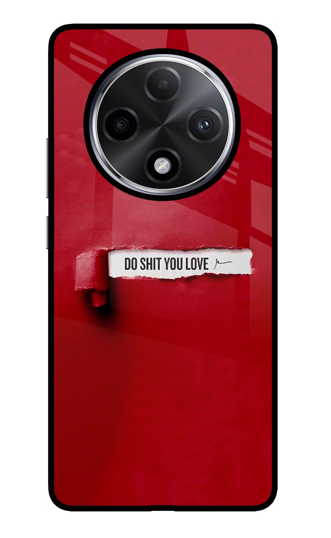 Do Shit You Love Oppo F27 Pro Plus Glass Case