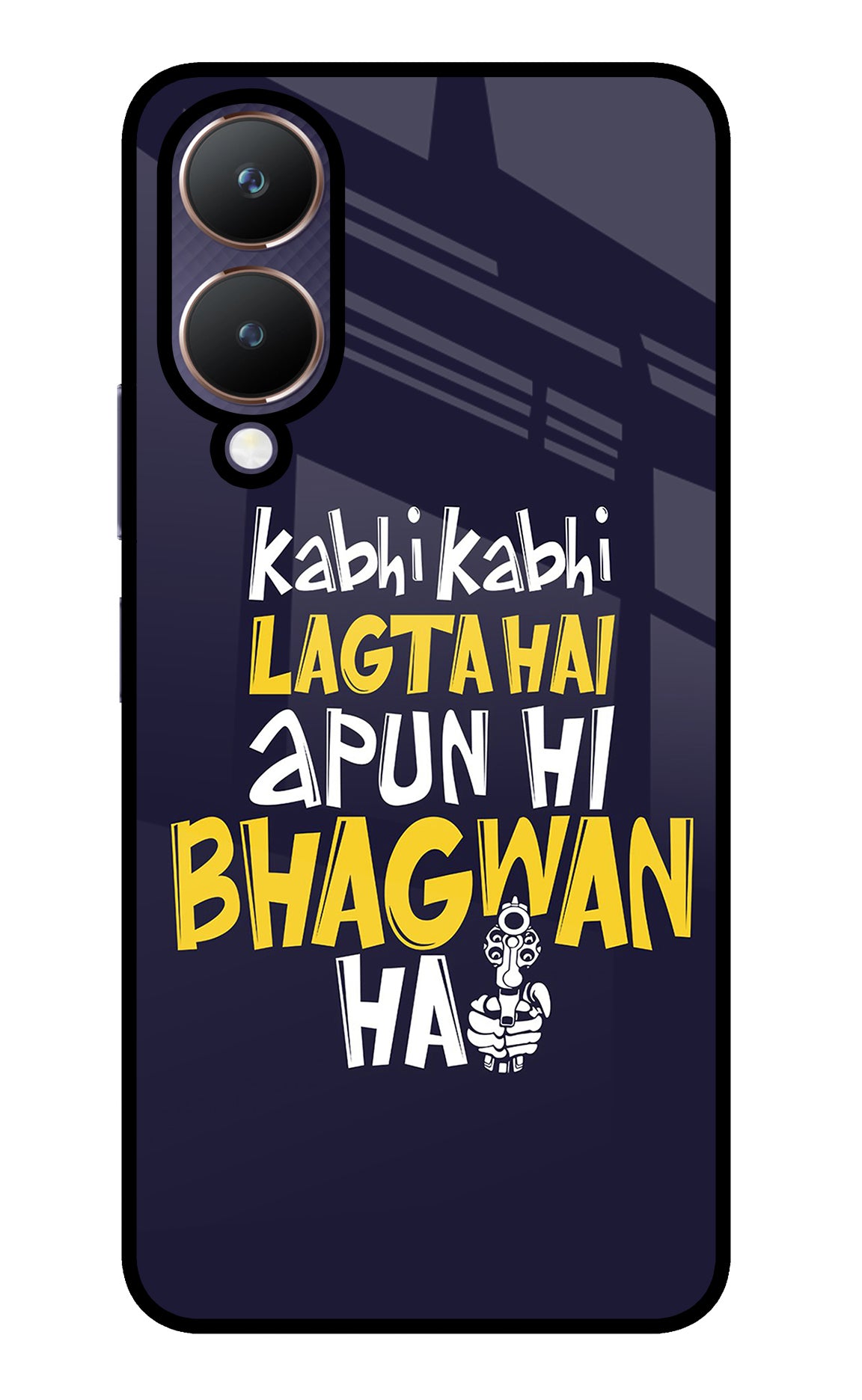 Kabhi Kabhi Lagta Hai Apun Hi Bhagwan Hai Vivo Y28 5G Glass Case