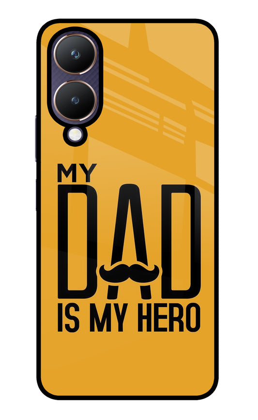 My Dad Is My Hero Vivo Y28 5G Glass Case