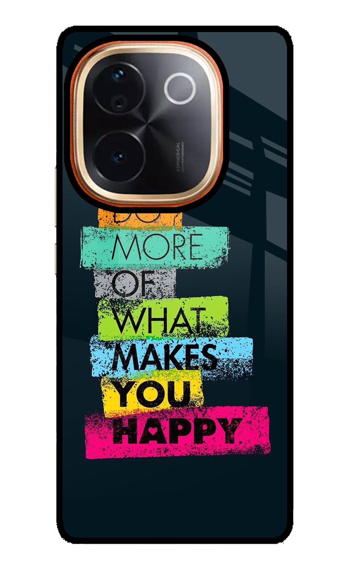 Do More Of What Makes You Happy Vivo T3 Pro 5G Glass Case