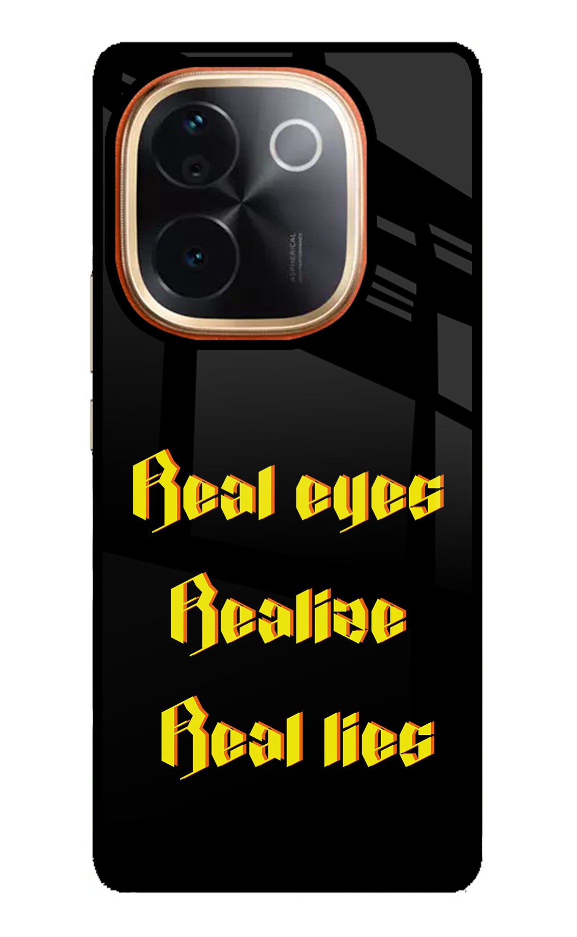 Real Eyes Realize Real Lies Vivo T3 Pro 5G Glass Case